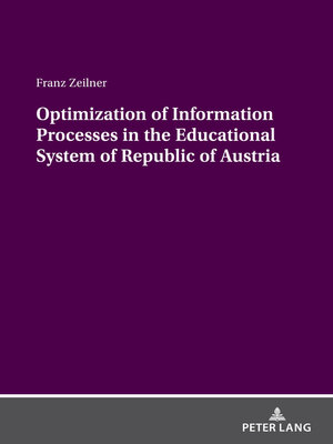 cover image of Optimization of Information Processes in the Educational System of Republic of Austria